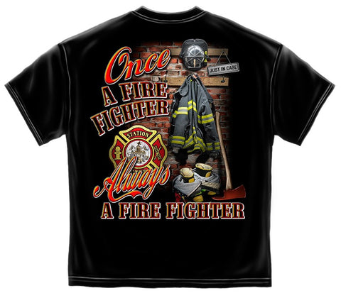 ONCE AND ALWAYS A FIREFIGHTER