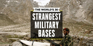 The World's 30 Strangest Military Bases