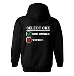 Select One Gun Owner Hoodie | Gun Rights | Rights to Bear Arms | 2nd amendment | Patriotic | Unisex Hoodie