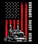 Patriotic Truck Driver American Flag Shirt, Husband, Daddy, Hero, T-shirt gift for Husband, American Flag Shirt, American Flag shirt gift