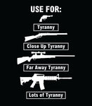 Use for Tyranny Hoodie | Close Up Tyranny | Far Away Tyranny | Lots of Tyranny | 2nd amendment | Pro Gun | Gun Rights | Unisex Hoodie