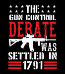 The Gun Control Debate was Settled in 1791 Hoodie | 2nd amendment | Protect the 2nd| Defend the 2nd | Gun Rights | Unisex Hoodie