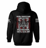 Born Raised and Protected By God, Gun, Guts and Glory Hoodie | Don't Tread On Me USA Flag Hoodie | 2nd amendment Hoodie | Unisex Hoodie