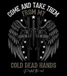 Come and Take Them My Cold Dead Hands Hoodie | Protect The 2nd |  2nd amendment | Pro Gun | Patriotic | Gun Lover | Unisex Hoodie