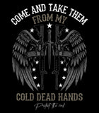 Come and Take Them My Cold Dead Hands Hoodie | Protect The 2nd |  2nd amendment | Pro Gun | Patriotic | Gun Lover | Unisex Hoodie