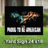 Proud To Be American | 3' x 5' USA Patriotic American Flag  Rally Banner- Flag -Yard Sign-Vinyl Banner