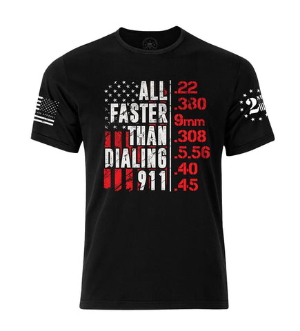 All faster than dialing 911 Patriotic American flag T-shirt | Pro Gun T-shirt | 2nd amendment shirt | USA flag Shirt