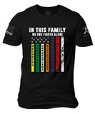 In This Family No one Fight Alone | E.M.S | Armed Forces | Firefighter | Dispatchers | Law Enforcement | Patriotic Flag T-shirt