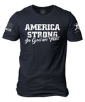 America Strong In God We Trust Crewneck T-Shirt