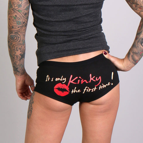 Its Only Kinky the First Time Ladies Boy Shorts